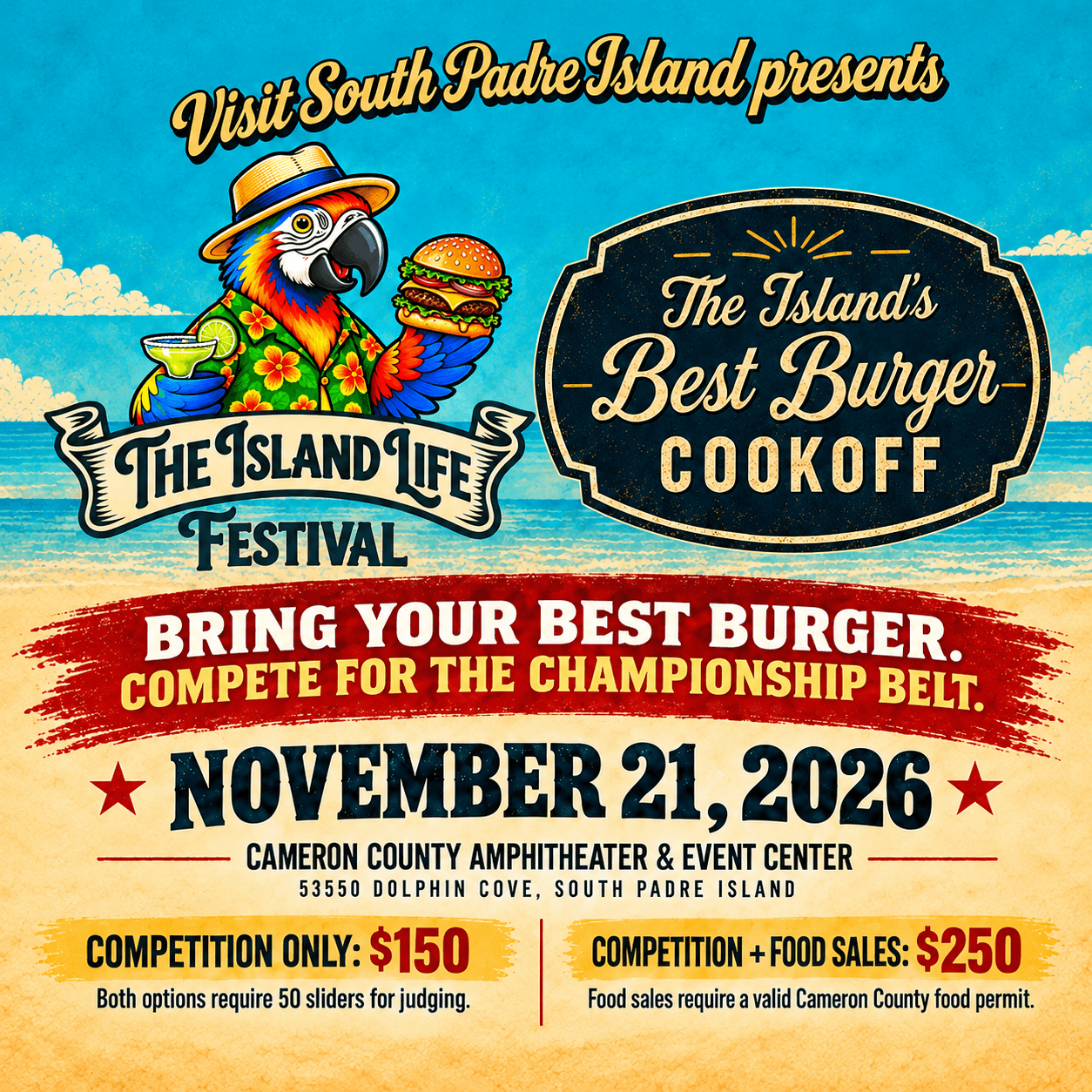 The Island's Best Burger Cookoff - Visit South Padre Island presents The Island Life Festival